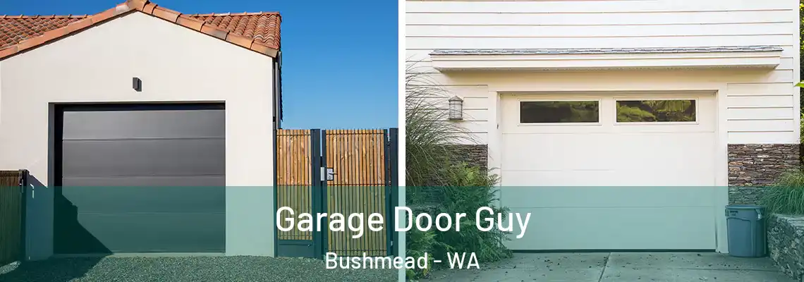  Garage Door Guy Bushmead - WA