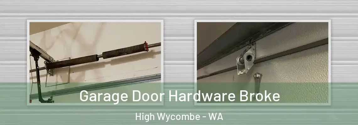  Garage Door Hardware Broke High Wycombe - WA