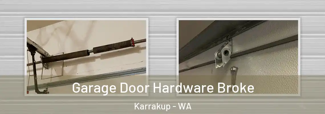  Garage Door Hardware Broke Karrakup - WA