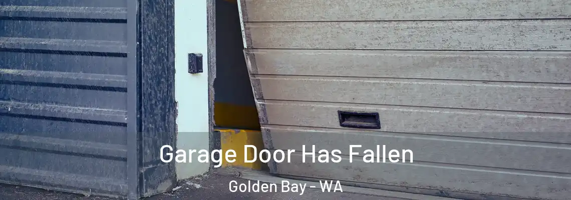  Garage Door Has Fallen Golden Bay - WA
