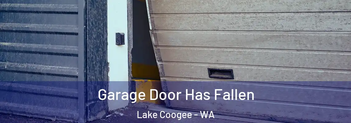 Garage Door Has Fallen Lake Coogee - WA