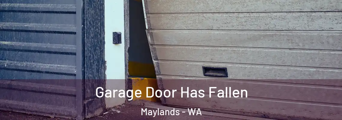  Garage Door Has Fallen Maylands - WA