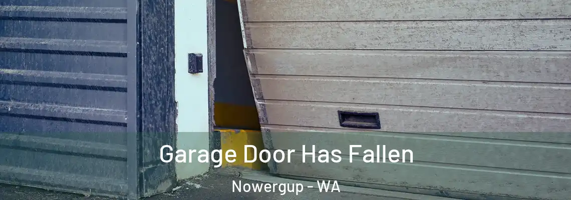  Garage Door Has Fallen Nowergup - WA