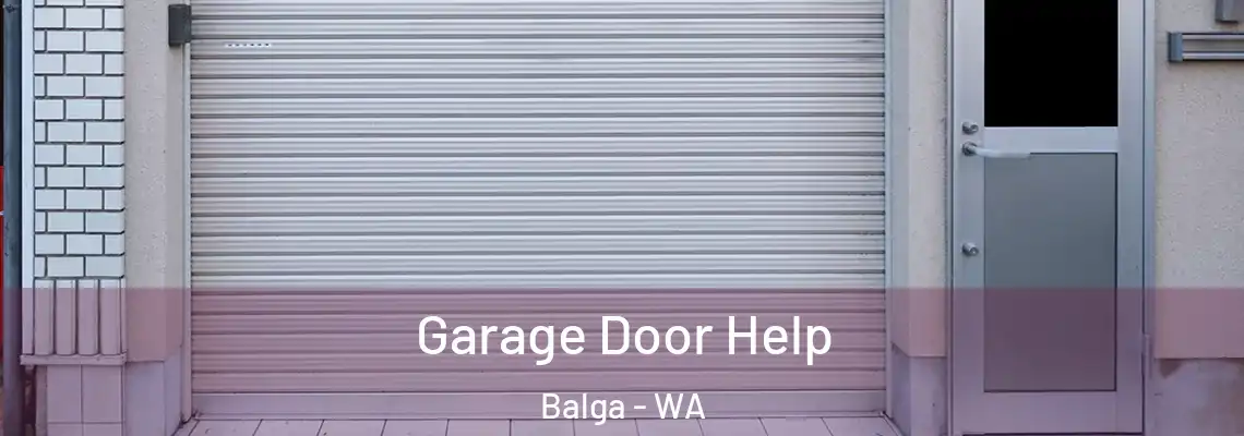  Garage Door Help Balga - WA