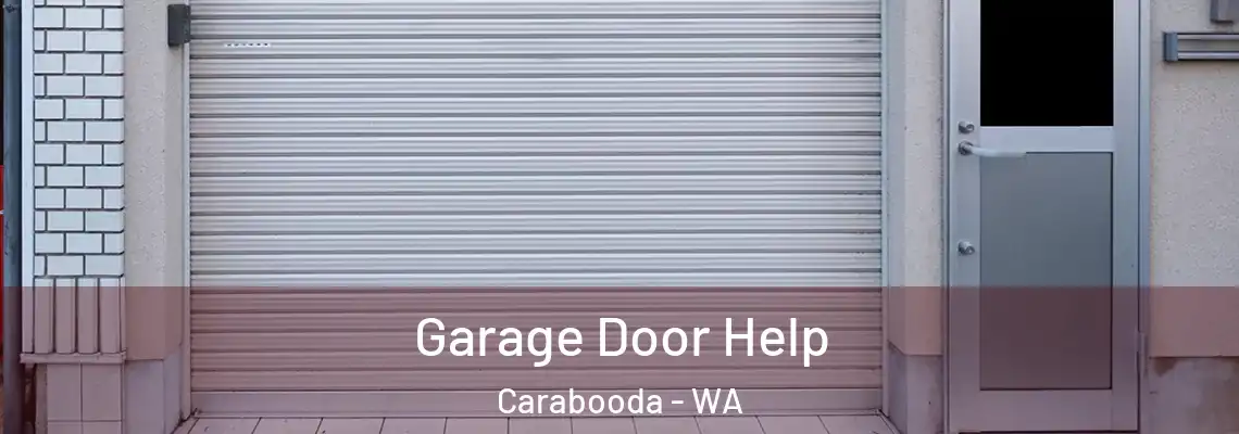 Garage Door Help Carabooda - WA