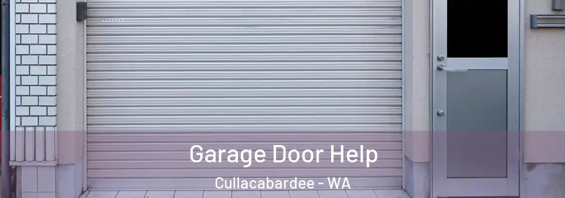  Garage Door Help Cullacabardee - WA