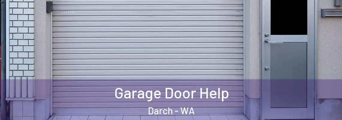 Garage Door Help Darch - WA