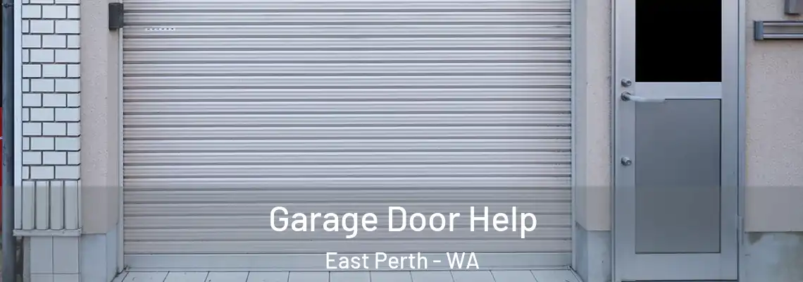  Garage Door Help East Perth - WA