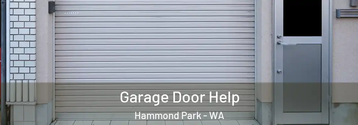  Garage Door Help Hammond Park - WA