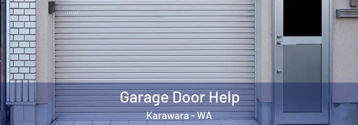  Garage Door Help Karawara - WA