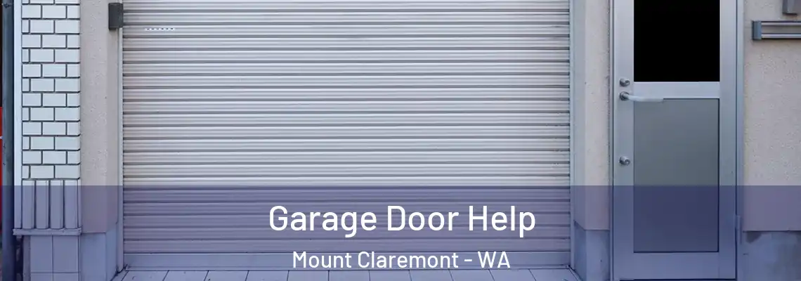  Garage Door Help Mount Claremont - WA