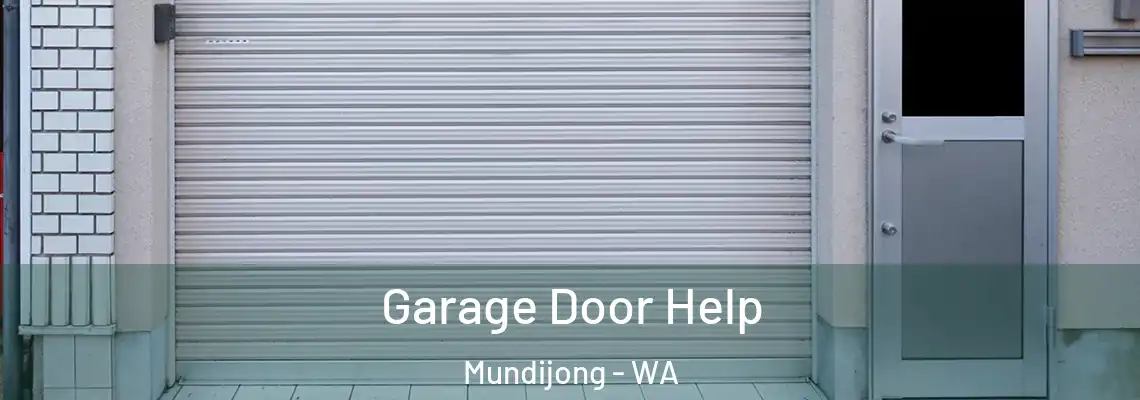  Garage Door Help Mundijong - WA