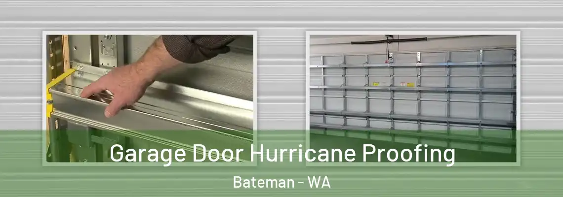  Garage Door Hurricane Proofing Bateman - WA