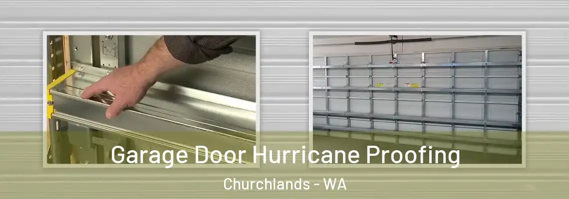  Garage Door Hurricane Proofing Churchlands - WA
