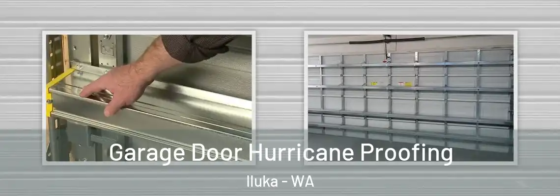  Garage Door Hurricane Proofing Iluka - WA