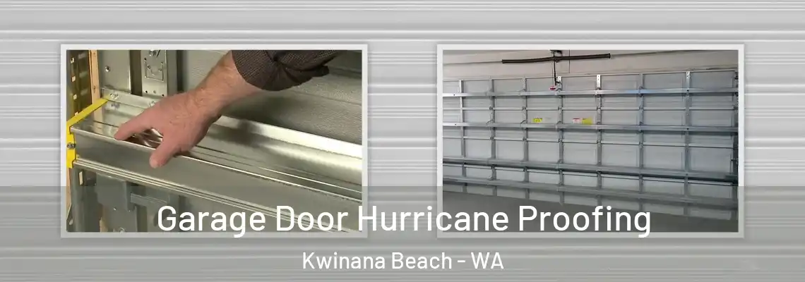  Garage Door Hurricane Proofing Kwinana Beach - WA