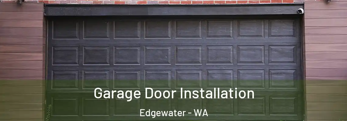  Garage Door Installation Edgewater - WA
