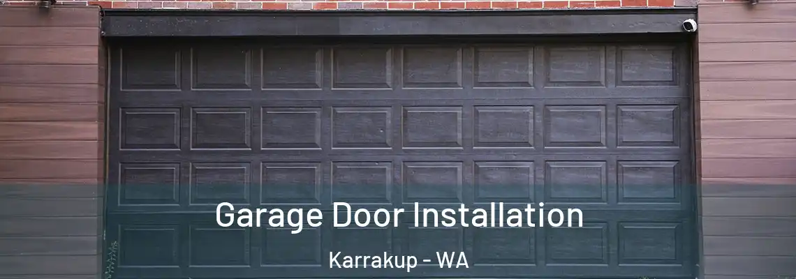  Garage Door Installation Karrakup - WA