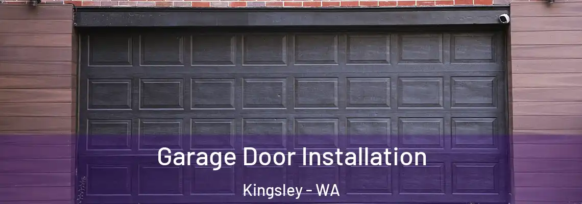  Garage Door Installation Kingsley - WA