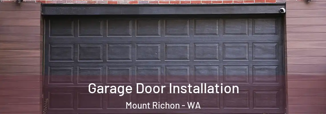Garage Door Installation Mount Richon - WA