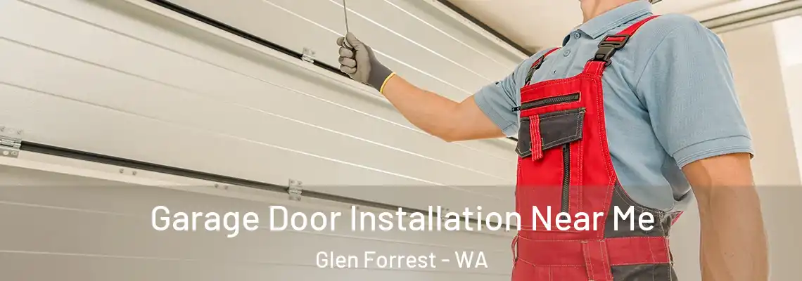  Garage Door Installation Near Me Glen Forrest - WA