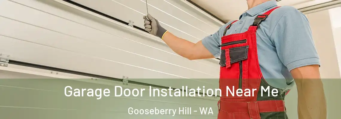  Garage Door Installation Near Me Gooseberry Hill - WA
