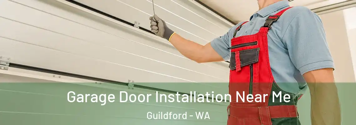  Garage Door Installation Near Me Guildford - WA