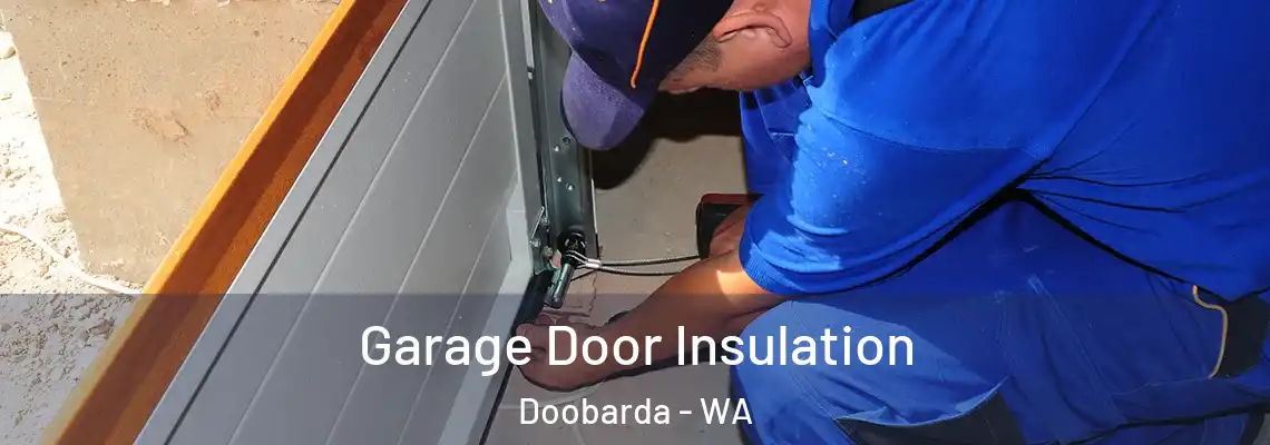  Garage Door Insulation Doobarda - WA