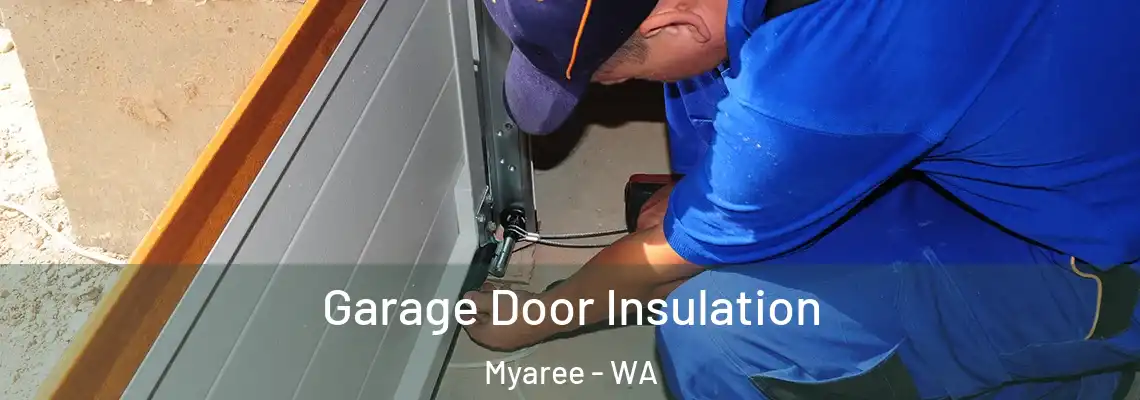  Garage Door Insulation Myaree - WA