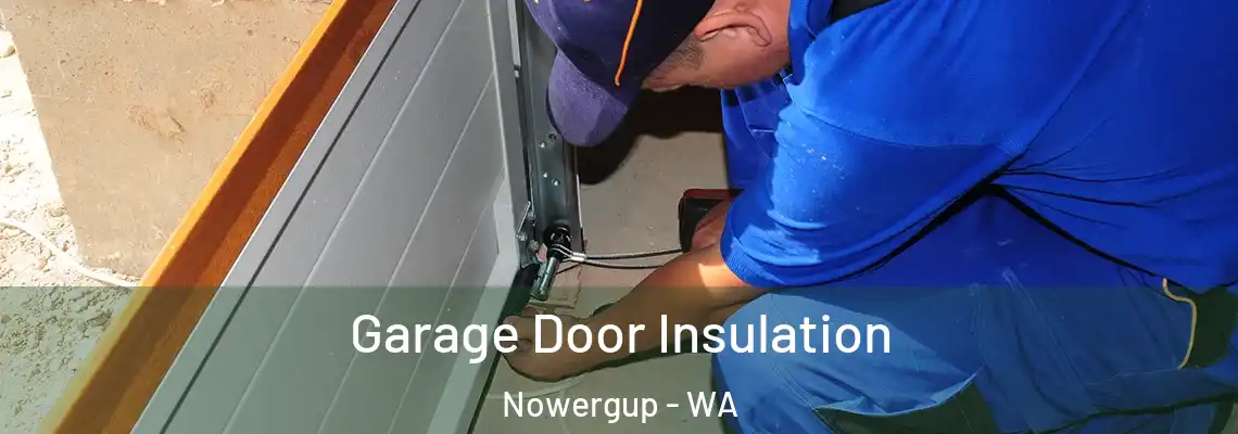  Garage Door Insulation Nowergup - WA