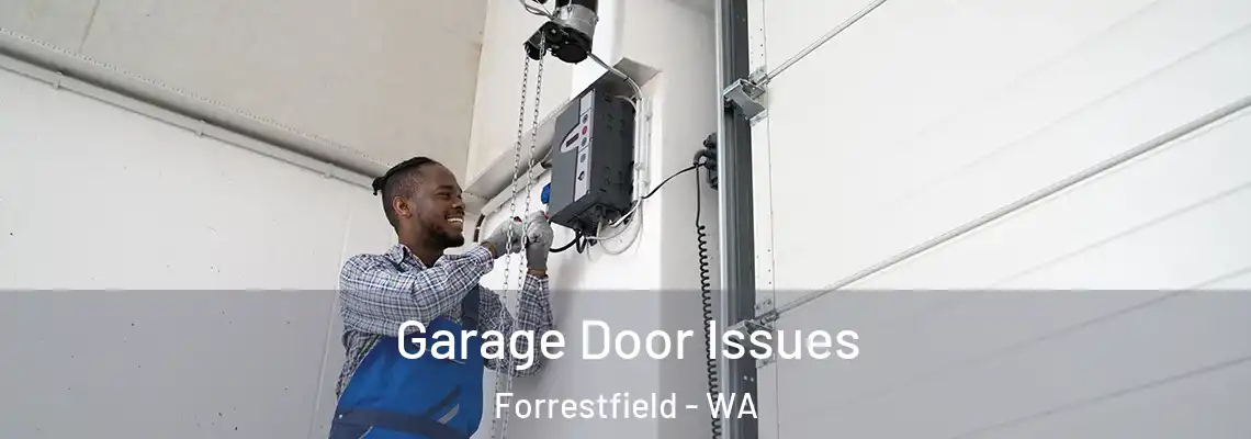  Garage Door Issues Forrestfield - WA