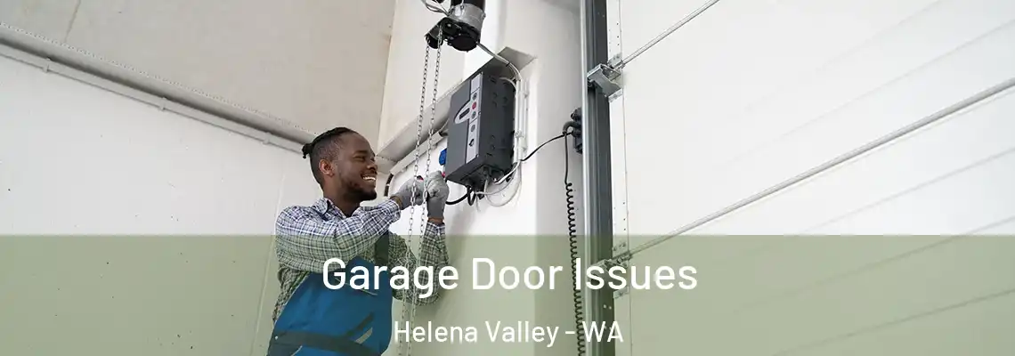  Garage Door Issues Helena Valley - WA