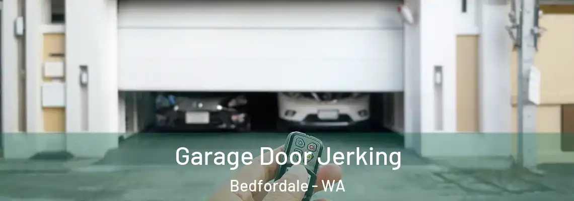  Garage Door Jerking Bedfordale - WA
