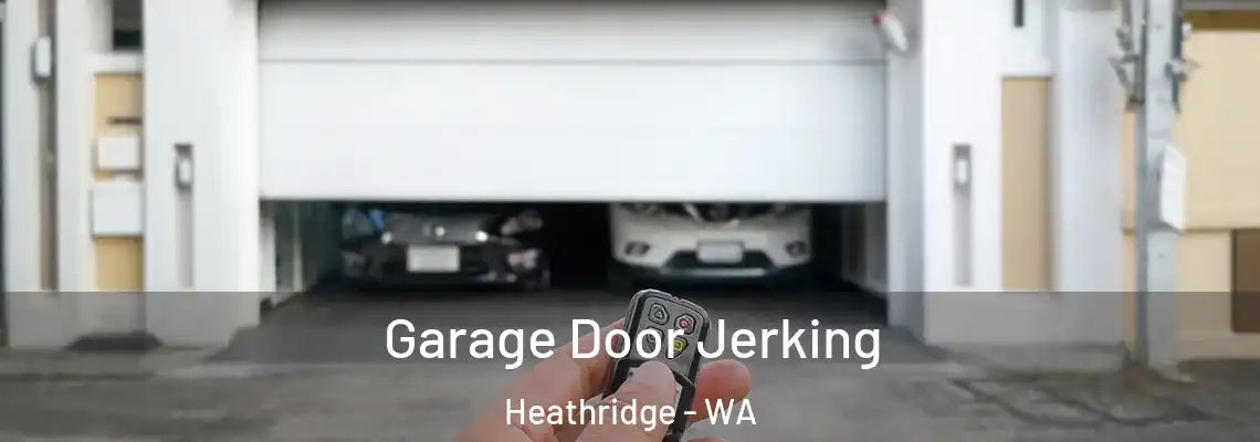  Garage Door Jerking Heathridge - WA