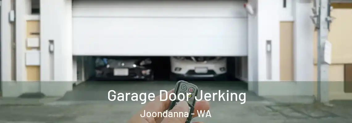  Garage Door Jerking Joondanna - WA
