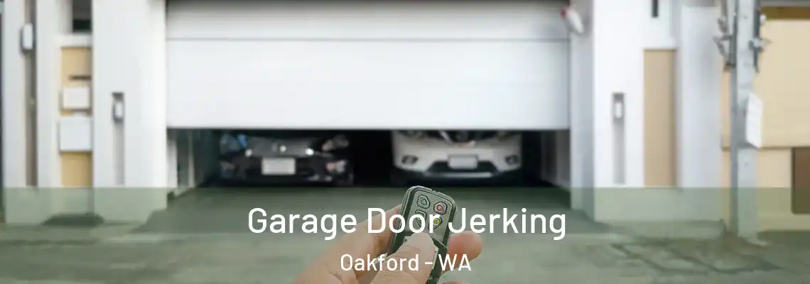  Garage Door Jerking Oakford - WA