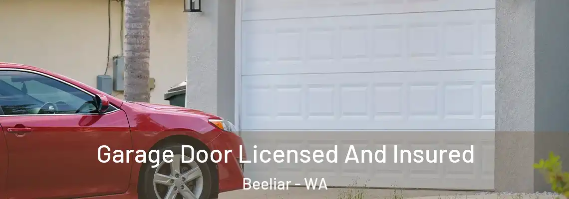  Garage Door Licensed And Insured Beeliar - WA