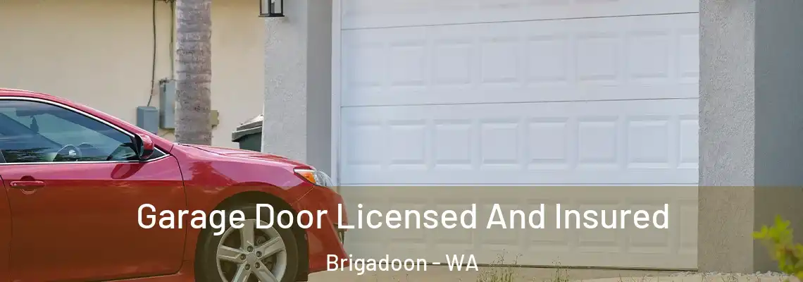  Garage Door Licensed And Insured Brigadoon - WA