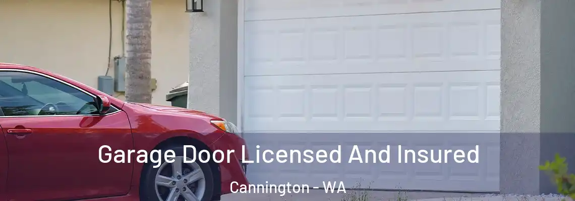  Garage Door Licensed And Insured Cannington - WA