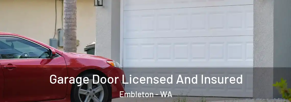  Garage Door Licensed And Insured Embleton - WA