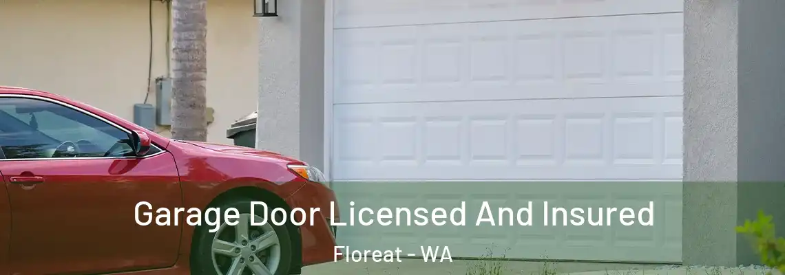  Garage Door Licensed And Insured Floreat - WA