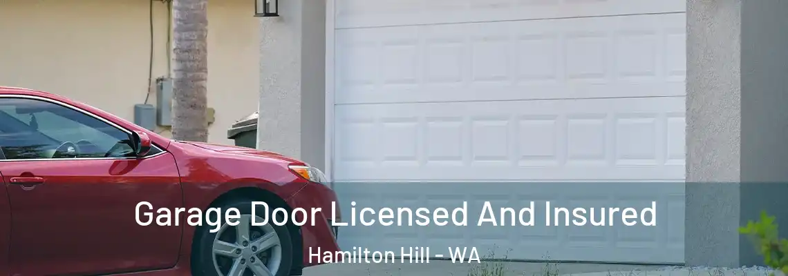  Garage Door Licensed And Insured Hamilton Hill - WA