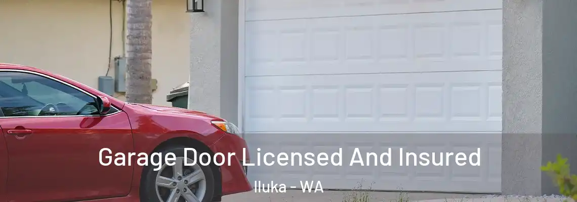  Garage Door Licensed And Insured Iluka - WA