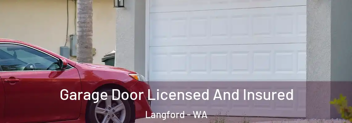  Garage Door Licensed And Insured Langford - WA