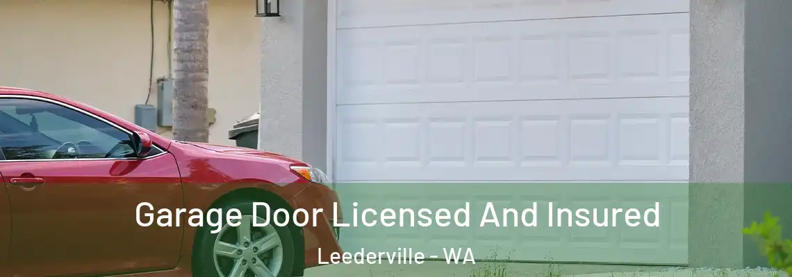  Garage Door Licensed And Insured Leederville - WA