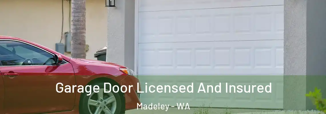  Garage Door Licensed And Insured Madeley - WA