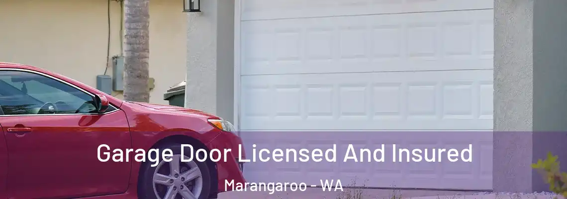  Garage Door Licensed And Insured Marangaroo - WA