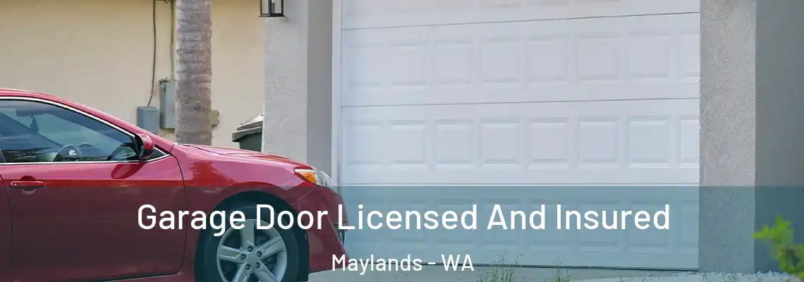  Garage Door Licensed And Insured Maylands - WA