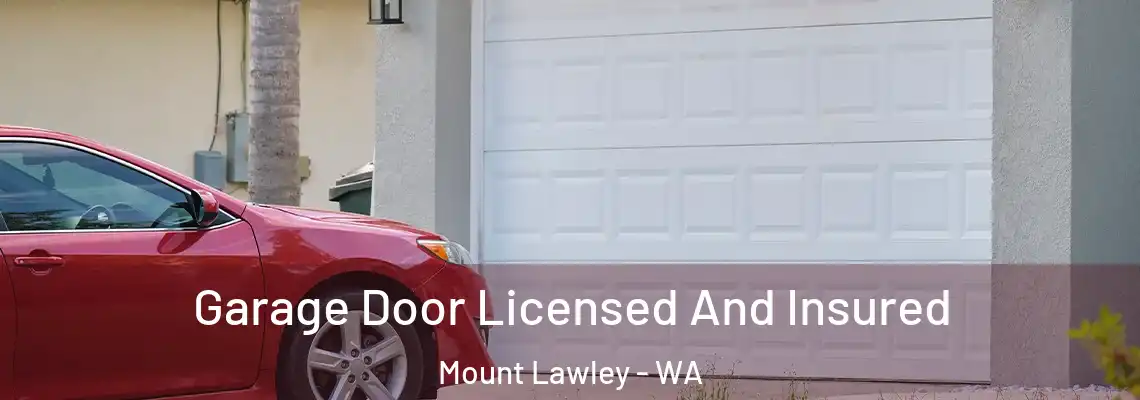  Garage Door Licensed And Insured Mount Lawley - WA
