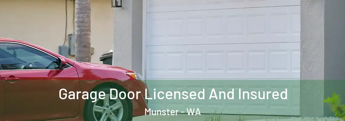  Garage Door Licensed And Insured Munster - WA